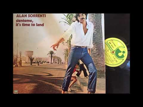 Alan Sorrenti — ALAN SORRENTI  -  Sienteme, It's Time To Land  -  SIENTEME