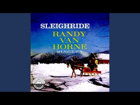 Randy Van Horne Singers — Sleigh Ride
