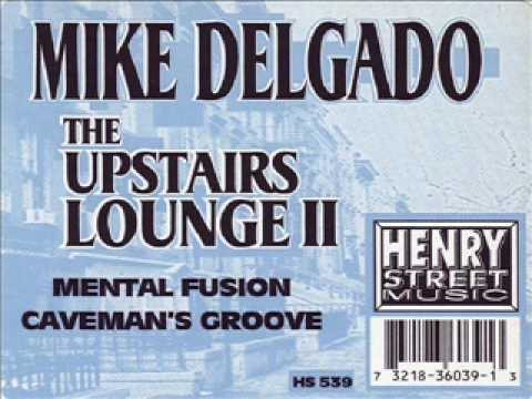 Mike Delgado — mike delgado - mental fusion