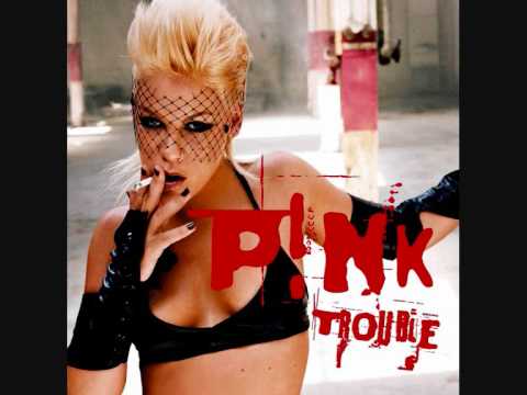 P!nk — P!nk - Trouble (Adam Freeland & Godspeed Remix)