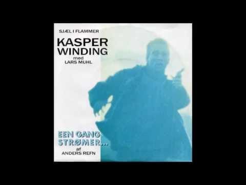 Kasper Winding — Kasper Winding & Lars Muhl - 1987 - Sjæl I Flammer