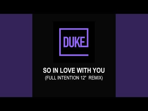 Duke — So in Love With You (Full Intention 12"Remix)