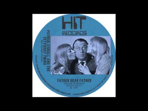 Patrick Cargill — Patrick Cargill And The Petticoat Twins * Father Dear Father Tv Theme
