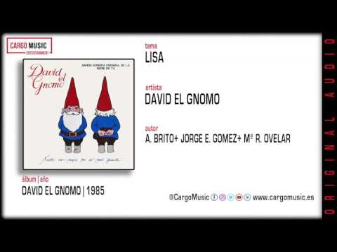 David El Gnomo — Lisa - David El Gnomo - Los Gnomos [official audio]