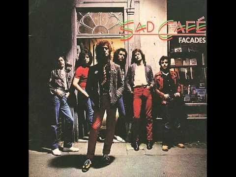 Sad Café — Sad Cafe - Emptiness