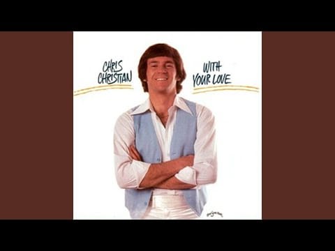 Chris Christian — With Your Love
