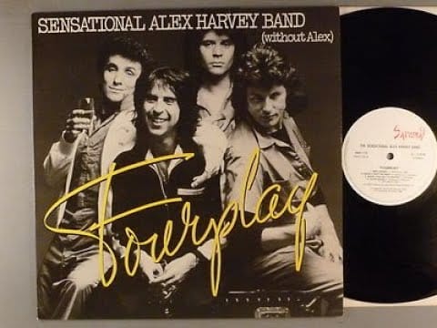 The Sensational Alex Harvey Band — Sensational Alex Harvey Band (Without Alex)* - Fourplay 1977 Hard Rock » Glam Rock