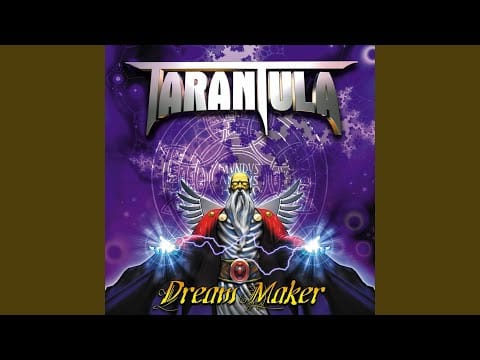 Tarantula (5) — Dream Maker
