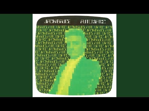 Jack Bruce — Automatic Pilot