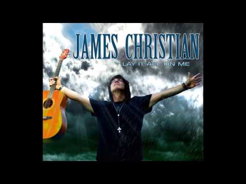 James Christian (4) — James Christian - Sincerely Yours (from new album Lay It All On Me 2013)
