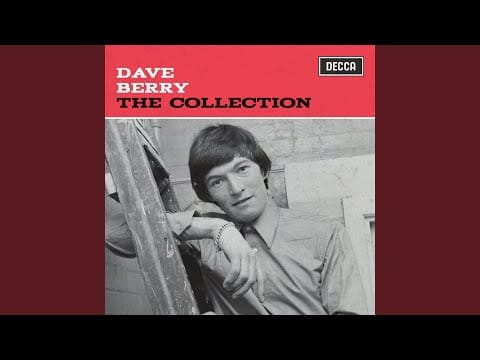 Dave Berry — You're Gonna Need Somebody