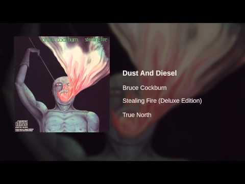 Bruce Cockburn — Bruce Cockburn - Dust And Diesel