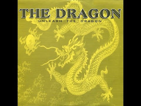 The Dragon — The Dragon - Dangerous