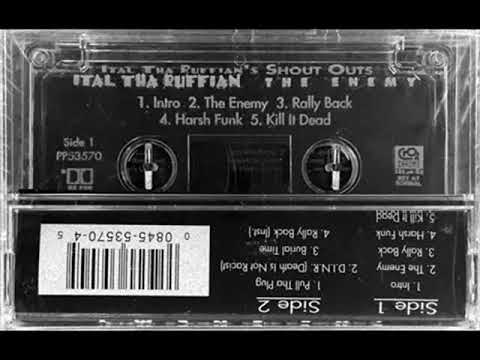 Ital Tha Ruffian — The Enemy !!♣