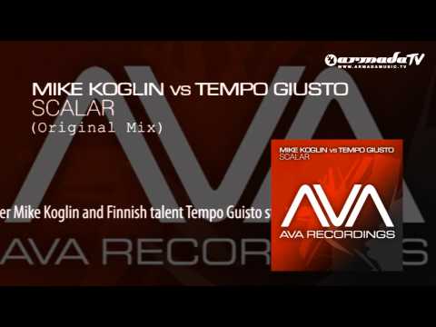 Mike Koglin — Mike Koglin vs Tempo Giusto - Scalar (Original Mix)