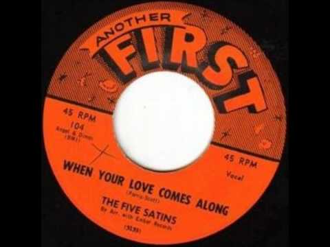 The Five Satins — FIVE SATINS - When your love comes along / Skippity doo - FIRST 104 - 1959