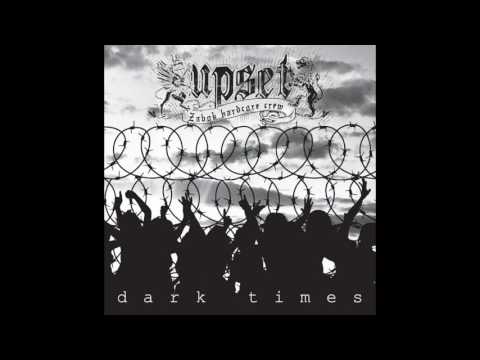 Upset (6) — .upset - Live Your Life (Dark Times, 2016.)