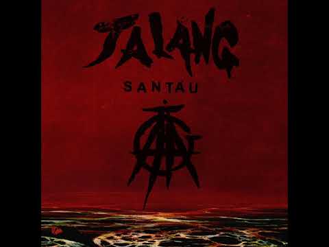 Jalang — Jalang - Santau (Full Album)