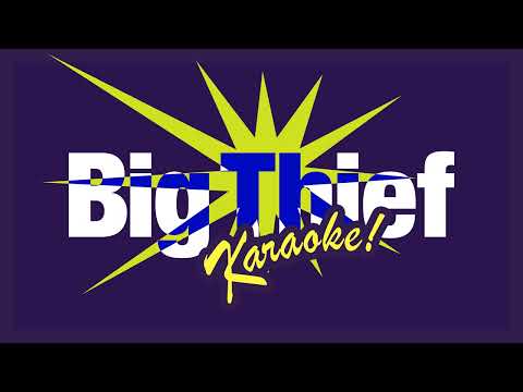 Big Thief — Masterpiece (Karaoke Version)