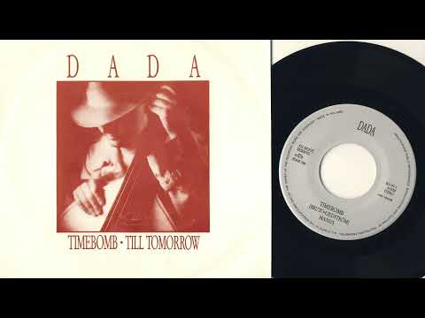 Dada (37) — Dada - Till Tomorrow (Timebomb 7" SWE AOR POP 1988)