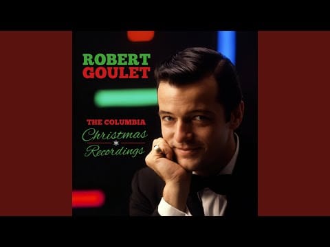 Robert Goulet — Do You Hear What I Hear?