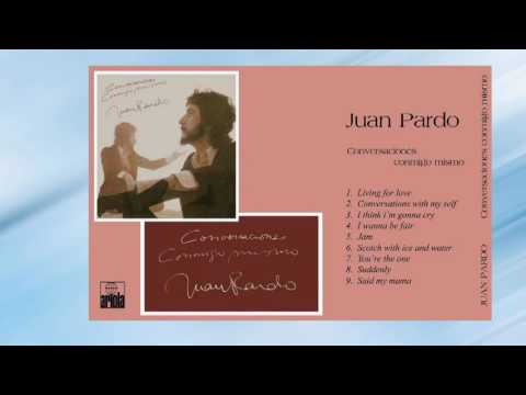 Juan Pardo — Juan Pardo – Suddenly (comenta Santi Villa)