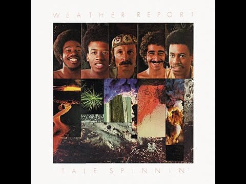Weather Report — Freezing Fire | Weather Report | Tale Spinnin' | 1975 Columbia LP