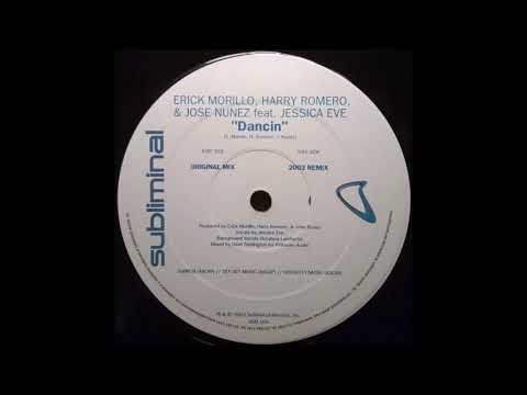 Erick Morillo — Erick Morillo, Harry Romero & Jose Nunez Feat Jessica Eve - Dancin (2003 Remix)