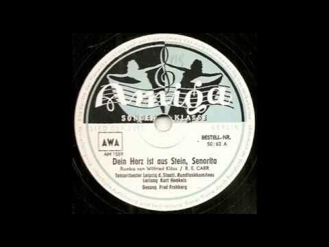 Rundfunk-Tanzorchester Leipzig — Dein Herz ist aus Stein, Senorita - Fred Frohberg - Amiga 50/62