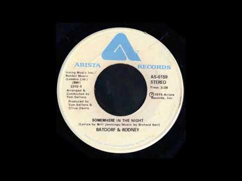 Batdorf & Rodney — 1975_400 - Batdorf and Rodney - Somewhere In The Night - (45)