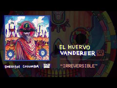 El Huervo — El Huervo — Irreversible (High Quality Audio)