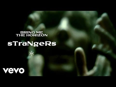 Bring Me The Horizon — sTraNgeRs