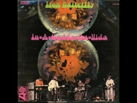 Iron Butterfly — IRON BUTTERFLY - Most anything you want - Flowers and beads ... In-a-gadda-da-vida y otras - LP 1968