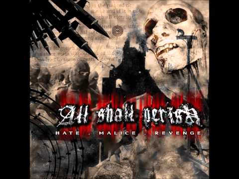 All Shall Perish — All Shall Perish - Laid To Rest (HQ)