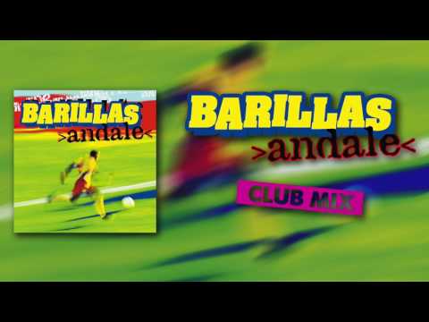 Barillas — Barillas - Andale (Club Mix)