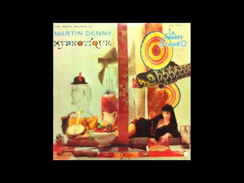 Martin Denny — Martin Denny - On A Little Street In Singapore  (1959)