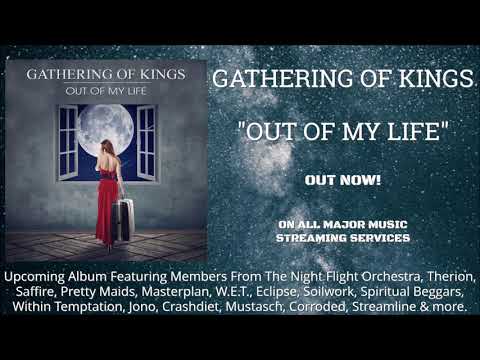 Gathering Of Kings — Gathering Of Kings - Out Of My Life (Official Audio)