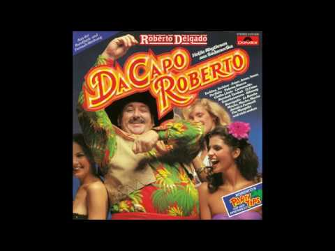 Roberto Delgado — Roberto Delgado - Da Capo Roberto.