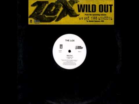The Lox — L.O.X. - Wild Out