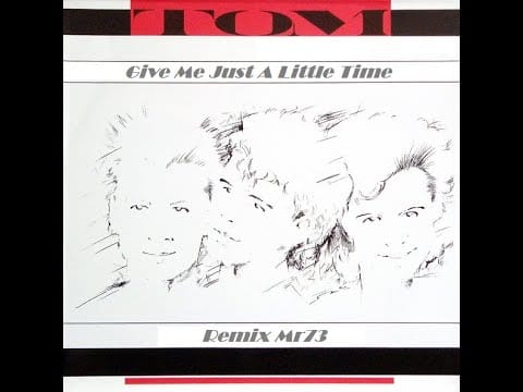 Tom (3) — Tom - Give Me Just A Little Time (Remix Mr73)