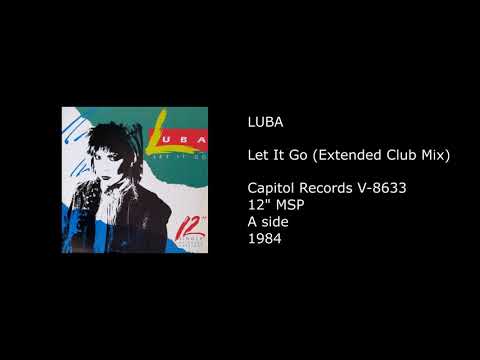 Luba — LUBA - Let It Go (Extended Club Mix) - 1984