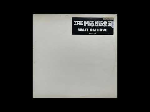 The Mondos — The Mondos - Wait on Love (After Hours House Mix) (Pitch -4)