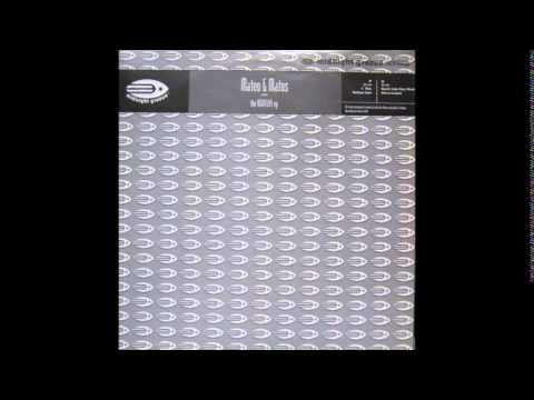 Mateo & Matos — Mateo & Matos (Muzik Take Your Mind) 1997