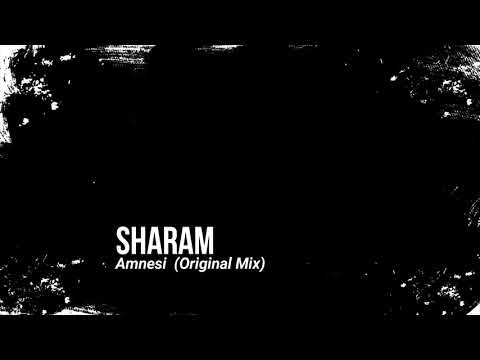 Sharam (2) — Sharam - Amnesi (Original Mix)