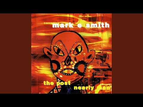Mark E. Smith — I'm Bobby, Pt. 1