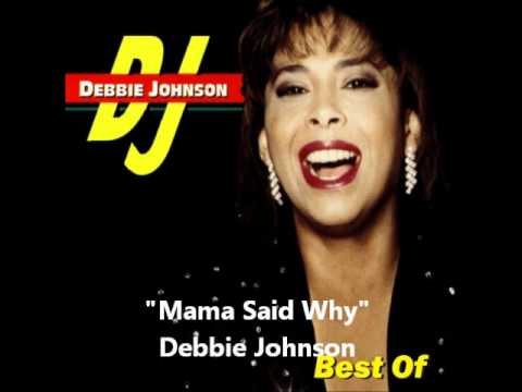 Debbie Johnson — Mama Said Why - Debbie Johnson (Marigold Records)  Canada  1987