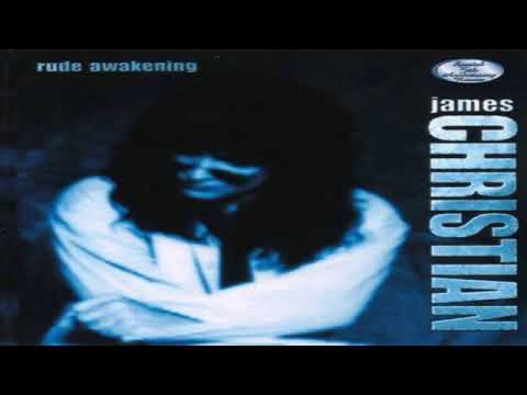 James Christian (4) — JAMES CHRISTIAN   Rude Awakening 1994 AOR [HD]