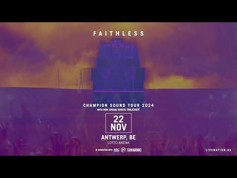 Faithless — Faithless: Champion Sound Tour 2024 - 22.11.2024