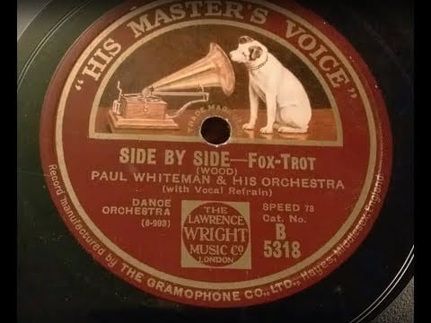 Paul Whiteman And His Orchestra — Paul Whiteman & His Orchestra - Side By Side 78RPM - HMV 157 Gramophone