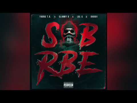 SOB X RBE — SOB X RBE - Can't (Official Audio) | Gangin